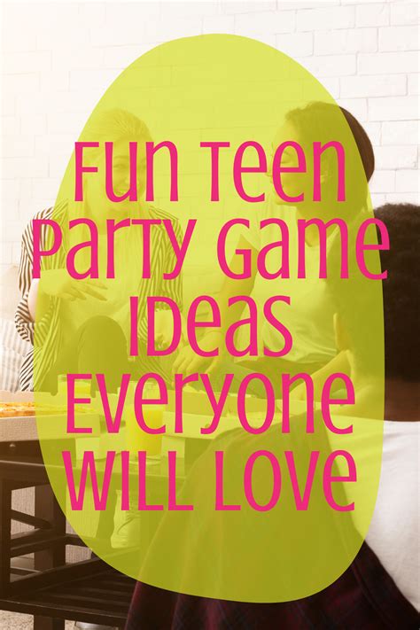 activities for teen party.